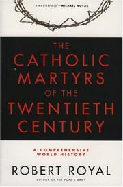 Front cover of The Catholic martyrs of the twentieth century by Robert Royal