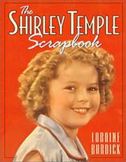 Front cover of The Shirley Temple scrapbook by Loraine Burdick