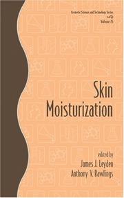 Cover of Skin moisturization by James J. Leyden