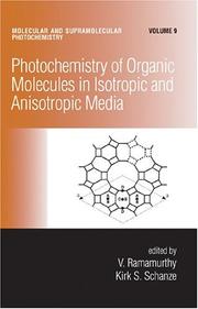 Front cover of Photochemistry of organic molecules in isotropic and anisotropic media by V. Ramamurthy