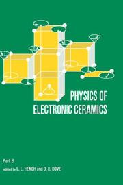 Front cover of Physics of electronic ceramics by Electronic Phenomena in Ceramics Conference (1969 University of Florida)