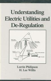 Front cover of Understanding electric utilities and de-regulation by Lorrin Philipson