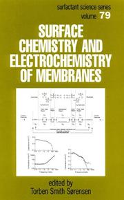 Front cover of Surface chemistry and electrochemistry of membranes by Torben Smith Sorenson