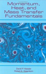 Front cover of Momentum, heat, and mass transfer fundamentals by David P. Kessler