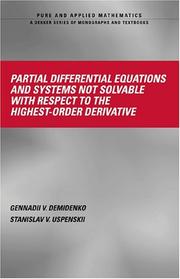 Front cover of Partial differential equations and systems not solvable with respect to the highest-order derivative by G. V. Demidenko