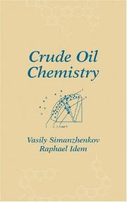 Front cover of Crude oil chemistry by Vasily Simanzhenkov