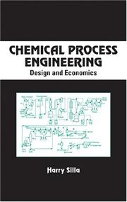 Cover of Chemical process engineering by Harry Silla