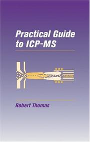 Cover of Practical guide to ICP-MS by Robert Thomas
