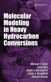 Front cover of Molecular modeling in heavy hydrocarbon conversions by Michael T. Klein
