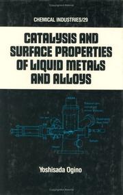 Front cover of Catalysis and surface properties of liquid metals and alloys by Yoshisada Ogino