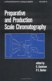 Front cover of Preparative and production scale chromatography by G. Ganetsos