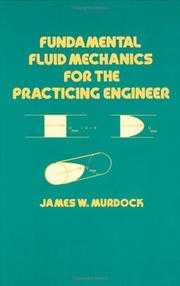 Cover of Fundamental fluid mechanics for the practicing engineer by James W. Murdock