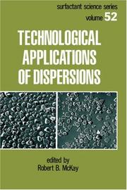 Front cover of Technological applications of dispersions by Robert B. McKay
