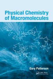 Front cover of Physical Chemistry of Macromolecules by Gary Patterson