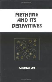 Cover of Methane and its derivatives by Sunggyu Lee