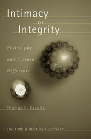 Cover of Intimacy or integrity by Thomas P. Kasulis