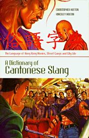Front cover of A Dictionary of Cantonese Slang by Christopher Hutton
