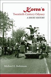Cover of Korea's Twentieth-century Odyssey by Michael E. Robinson