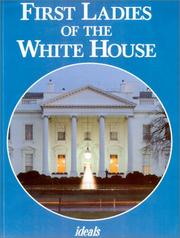 Cover of First ladies of the White House by Nancy J. Skarmeas