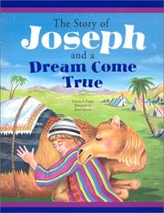 Cover of The Story of Joseph and a Dream Come True by Patricia A. Pingry