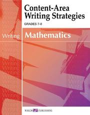 Front cover of Content-area Writing Strategies For Mathematics (Content-Area Reading, Writing, Vocabulary for Math Series (7-8) Ser) by Walch