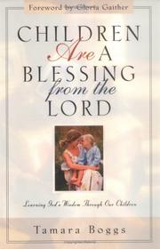 Front cover of Children Are a Blessing from the Lord by Tamara Boggs