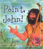 Cover of Point, John! (Follow Me Books) by Carolyn Nystrom