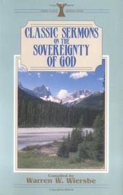 Front cover of Classic sermons on the sovereignty of God by Warren W. Wiersbe