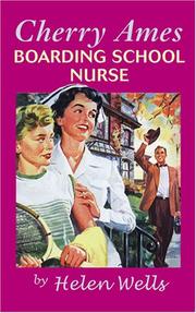 Front cover of Cherry Ames, boarding school nurse by Helen Wells