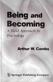 Cover of Being and Becoming by Arthur W. Combs