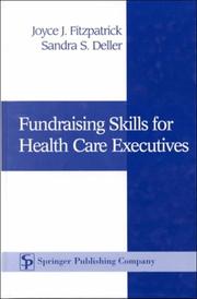Cover of Fundraising skills for health care executives by Joyce J. Fitzpatrick