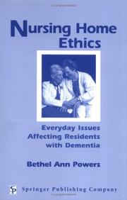Front cover of Nursing Home Ethics by Bethel Ann Powers