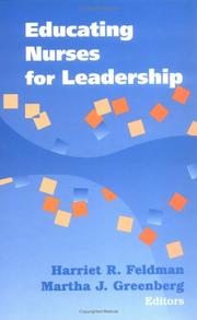 Front cover of Educating nurses for leadership by Harriet R. Feldman