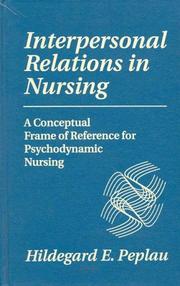 Cover of Interpersonal relations in nursing by Hildegard E. Peplau