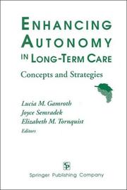 Front cover of Enhancing autonomy in long-term care by Lucia M. Gamroth