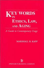 Front cover of Key words in ethics, law, and aging by Marshall B. Kapp