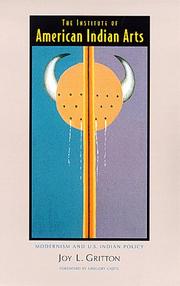 Front cover of The Institute of American Indian Arts by Joy L. Gritton
