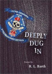 Cover of Deeply dug in by R. L. Barth