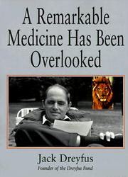 Front cover of A remarkable medicine has been overlooked by Jack Dreyfus