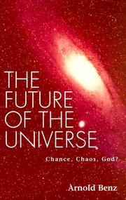 Front cover of The Future of the Universe by Arnold Benz