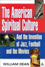 Front cover of The American Spiritual Culture by William Dean