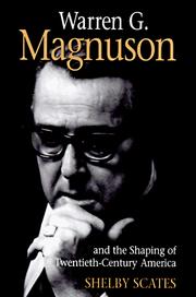 Cover of Warren G. Magnuson and the shaping of twentieth-century America by Shelby Scates