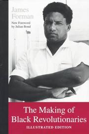 Front cover of The making of Black revolutionaries by James Forman