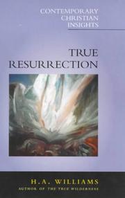 Cover of True Resurrection (Contemporary Christian Insights) by H. A. Williams