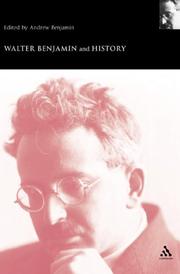 Front cover of WALTER BENJAMIN AND HISTORY; ED. BY ANDREW BENJAMIN by Andrew E. Benjamin