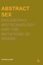 Front cover of Abstract sex by Luciana Parisi