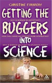 Cover of Getting The Buggers Into Science (Getting the Buggers) by Christine Farmery