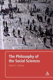 Front cover of The Philosophy of the Social Sciences by Robert Bishop