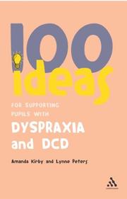 Front cover of 100 ideas for supporting pupils with dyspraxia and DCD by Amanda Kirby