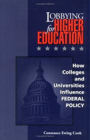 Cover of Lobbying for higher education by Constance Ewing Cook